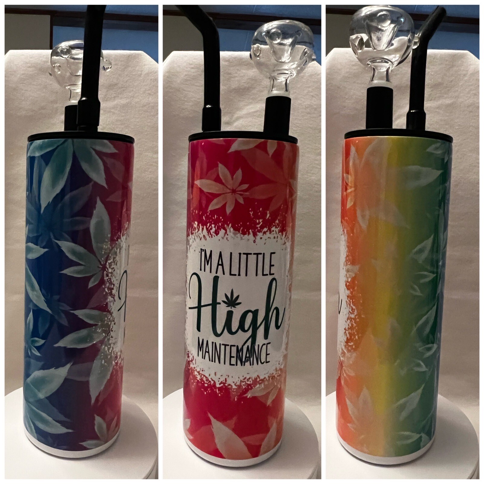 “I’m A Little High Maintenance” 20 oz Tumbler Hookah