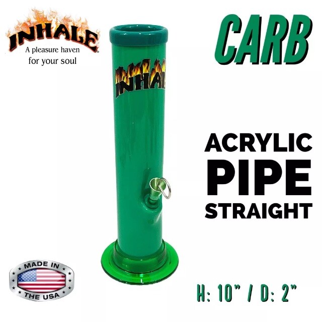 INHALE®️ 2×10&Prime; STRAIGHT ACRYLIC HOOKAH WATER PIPE CARB MADE IN THE USA