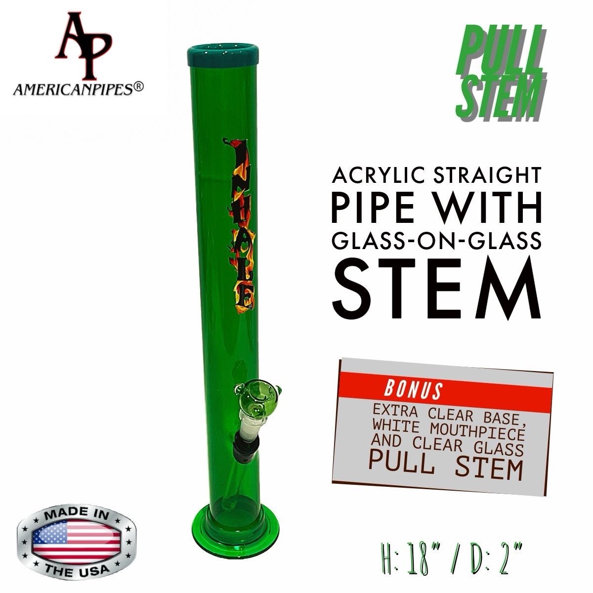 INHALE®️ 2×18&Prime; ACRYLIC WATER PIPE Glass On Glass PULL STEM +EXTRA PARTS US MADE